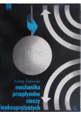 Mechanika przepływów cieczy lekkosprężystych