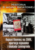 Historia II Wojny Światowej Tom 13 Najazd Niemiec na ZSRR operacja kijowska i blokada Leningradu