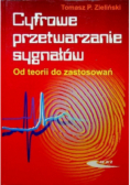 Cyfrowe przetwarzanie sygnałów Od teorii do zastosowań