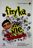 Fizyka to nie katastrofa Podręcznik Zakres podstawowy