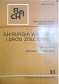 Chirurgia wątroby i dróg żółciowych