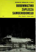 Budownictwo zaplecza samochodowego