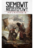 Siemowit Nieustępliwy Tom 3 Przodkowie
