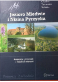 Jezioro Miedwie i Nizina Pyrzycka