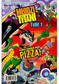 Młodzi Tytani Tom I Prawda sprawiedliwość pizza