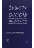Żywot ojców Jurajskich
