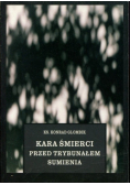 Kara śmierci przed trybunałem sumienia