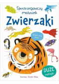 Spostrzegawczy maluszek. Zwierzaki