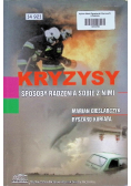 Kryzysy i sposoby radzenia sobie z nimi