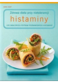 Zdrowa dieta przy nietolerancji histaminy