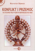 Konflikt i przemoc w systemie politycznym niepodległych Indii