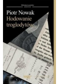 Hodowanie troglodytów