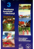 Problemy turystyki i rekreacji Tom 3