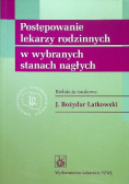 Postępowanie lekarzy rodzinnych w wybranych stanach nagłych
