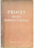 Proces Adama Doboszyńskiego, 1949 r.