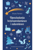 Opowiadania bożonarodzeniowe i adwentowe
