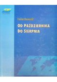Od października do sierpnia