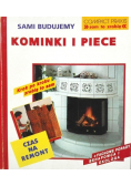 Sami budujemy kominki i piece