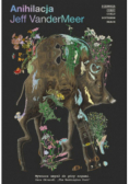 Anihilacja Część 1