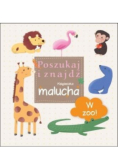 W ZOO! Poszukaj i znajdź Książeczka malucha