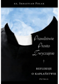 Prawdziwie prosto zwyczajnie