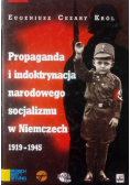 Propaganda i indoktrynacja narodowego socjalizmu w Niemczech 1919  -  1945