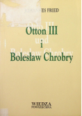 Otton III i Bolesław Chrobry