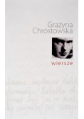 Chrostowska Wiersze