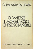 O wierze i moralności chrześcijańskiej