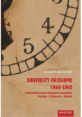 Konteksty przełomu 1944 do 1945