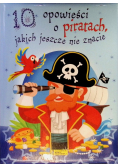 10 opowieści o piratach jakich jeszcze nie znacie