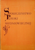 Społeczeństwo Polski Średniowiecznej