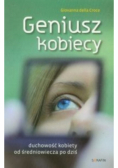 Geniusz kobiecy Duchowość kobiety od średniowiecza po dziś