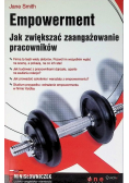 Empowerment Jak zwiększyć zaangażowanie pracowników