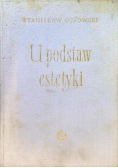 U podstaw estetyki