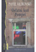 Ostatni koń Pompei