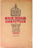 Życie Jezusa Chrystusa w opisie ewangelistów