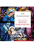 Kilka myśli o Bożym Narodzeniu