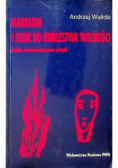 Marksizm i skok do królestwa wolności Dzieje komunistycznej utopii