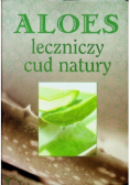 Aloes leczniczy cud natury