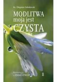 Modlitwa moja jest czysta