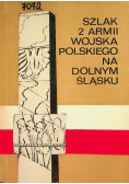 Szlak 2 armii wojska polskiego na Dolnym Śląsku