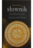 Słownik duchowości ignacjańskiej