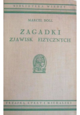 Zagadki zjawisk fizycznych, 1938 r.