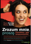 Zrozum mnie proszę Charaktery i typy temperamentów