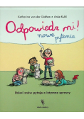 Odpowiedz mi! Nowe pytania Dzieci znów pytają o intymne sprawy