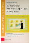 Jak skutecznie wykorzystać potencjał Twojej marki