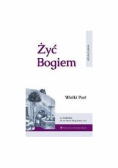 Żyć Bogiem Wielki Post