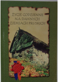 Życie codzienne na dawnych ziemiach pruskich