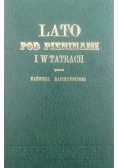 Lato pod Pieninami i w Tatrach